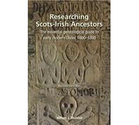William Roulston Researching Scots-Irish Ancestors (Tascabile)