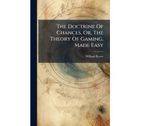William Rouse The Doctrine Of Chances, Or, The Theory Of Gami (Copertina rigida)