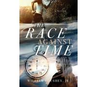 William Roushey The Race Against Time (Tascabile)
