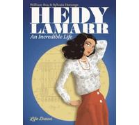William Roy Hedy Lamarr: An Incredible Life (Tascabile)