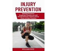 William Ruiz Injury Prevention (Tascabile)