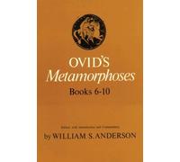 William S. Anderson Ovid's Metamorphoses, Books 6-10 (Tascabile)