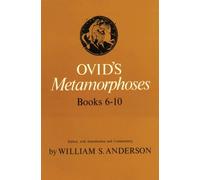 William S. Anderson Ovid's Metamorphoses, Books 6-10 (Tascabile)
