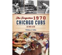 William S Bike The Forgotten 1970 Chicago Cubs (Tascabile) Sports