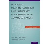 William S. Brei Individual Meaning-Centered Psychotherapy for Patie (Tascabile)
