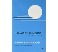 William S. Burroughs Blade Runner: A Movie (New Edition) (Tascabile)