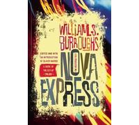 William S Burroughs Burroughs William S Nova Express (Tascabile)