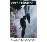William S. Burroughs Exterminator (Tascabile)