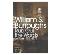 William S. Burroughs Rub Out the Words (Tascabile) Penguin Modern Classics