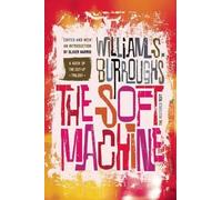 William S Burroughs The Soft Machine (Tascabile)