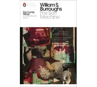 William S. Burroughs The Soft Machine (Tascabile) Penguin Modern Classics