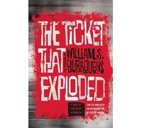 William S Burroughs The Ticket That Exploded (Tascabile)