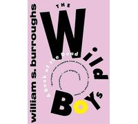 William S. Burroughs The Wild Boys (Tascabile)