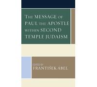 William S. Camp The Message of Paul the Apostle within Second (Copertina rigida)