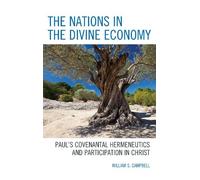 William S. Campbell The Nations in the Divine Economy (Copertina rigida)