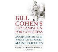 William S. Cohen Bill Cohen’s 1972 Campaign for Congress (Copertina rigida)