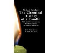 William S Hammack Dona Michael Faraday's The Chemical History (Copertina rigida)