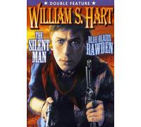 William S. Hart Silent Classics: The Silent Man (1917) / Blue Blazes Rawde (DVD)