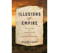 William S. Kiser Illusions of Empire (Copertina rigida)