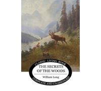 William S Long Secrets of the Woods (Tascabile)