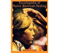 William S. Lyon Encyclopedia of Native American Healing (Tascabile)