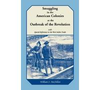 William S McCle Smuggling in the American Colonies at the Outbreak o (Tascabile)