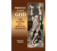 William S. Morrow Protest Against God (Tascabile)