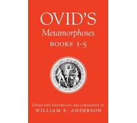 Ovid's Metamorphoses: Bks 1-5