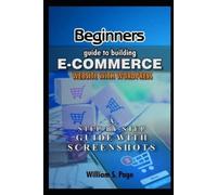 William S Page Beginners guide to Building E-commerce Website with W (Tascabile)