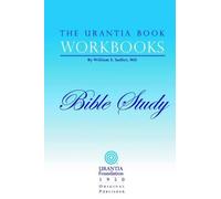 William S. Sadler The Urantia Book Workbooks (Tascabile)