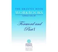 William S Sadler The Urantia Book Workbooks (Tascabile) Urantia Book Workbooks