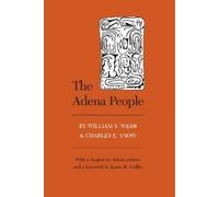 William S. Webb Adena People (Tascabile)