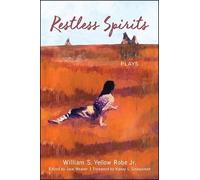 William S. Yellow Robe, Jr. Restless Spirits (Tascabile) Excelsior Editions