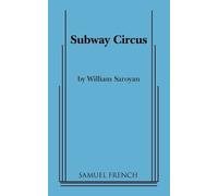 William Saroyan Subway Circus (Tascabile)