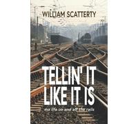 William Scatterty Tellin' It Like It Is (Tascabile)