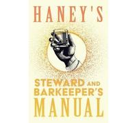 William Schmidt Joseph L. Haywood Geor Haney's Steward and Barkeeper (Tascabile)