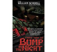 William Schoell Things That Go Bump in the Night (Tascabile)