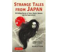 William Scott Wilson Strange Tales from Japan (Tascabile)