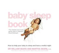 William Sears Martha Sears The Baby Sleep Book (Tascabile)