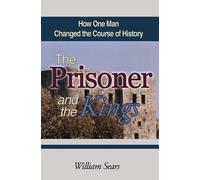 William Sears The Prisoner and the Kings (Tascabile)