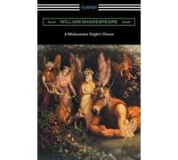 William Shakesp A Midsummer Night's Dream (Annotated by Henry N. Hud (Tascabile)