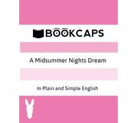 William Shakesp A Midsummer Nights Dream In Plain and Simple English (Tascabile)
