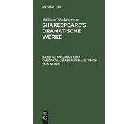 William Shakesp Antonius und Cleopatra. Maß für Maß. Timon vo (Copertina rigida)