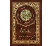 William Shakesp Antony and Cleopatra (Royal Collector's Editi (Copertina rigida)