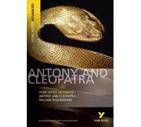 William Shakesp Antony and Cleopatra (York Notes Advanced) English L (Tascabile)