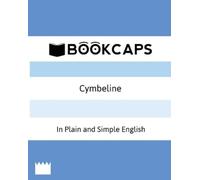 William Shakesp Cymbeline In Plain and Simple English (A Modern Tran (Tascabile)