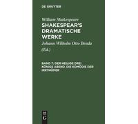 William Shakesp Der Heilige Drei Königs Abend. Die Komödie De (Copertina rigida)