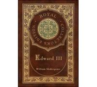 William Shakesp Edward III (Royal Collector's Edition) (Case (Copertina rigida)