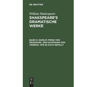 William Shakesp Hamlet, Prinz Von Dänemark. Der Kaufmann Von (Copertina rigida)