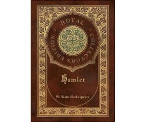 William Shakesp Hamlet (Royal Collector's Edition) (Case Lami (Copertina rigida)